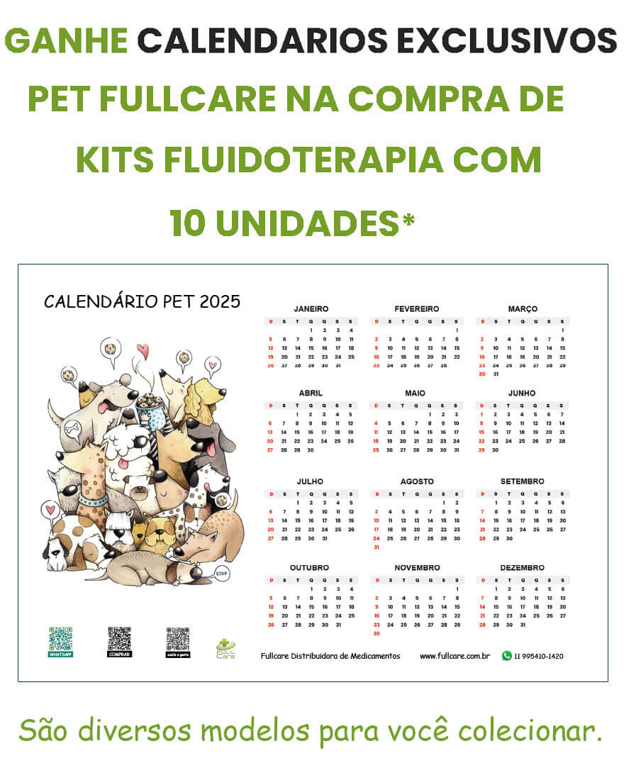 Ganhe calendário Pet Fullcare na compra de kits de fluidoterapia com 10 unidades